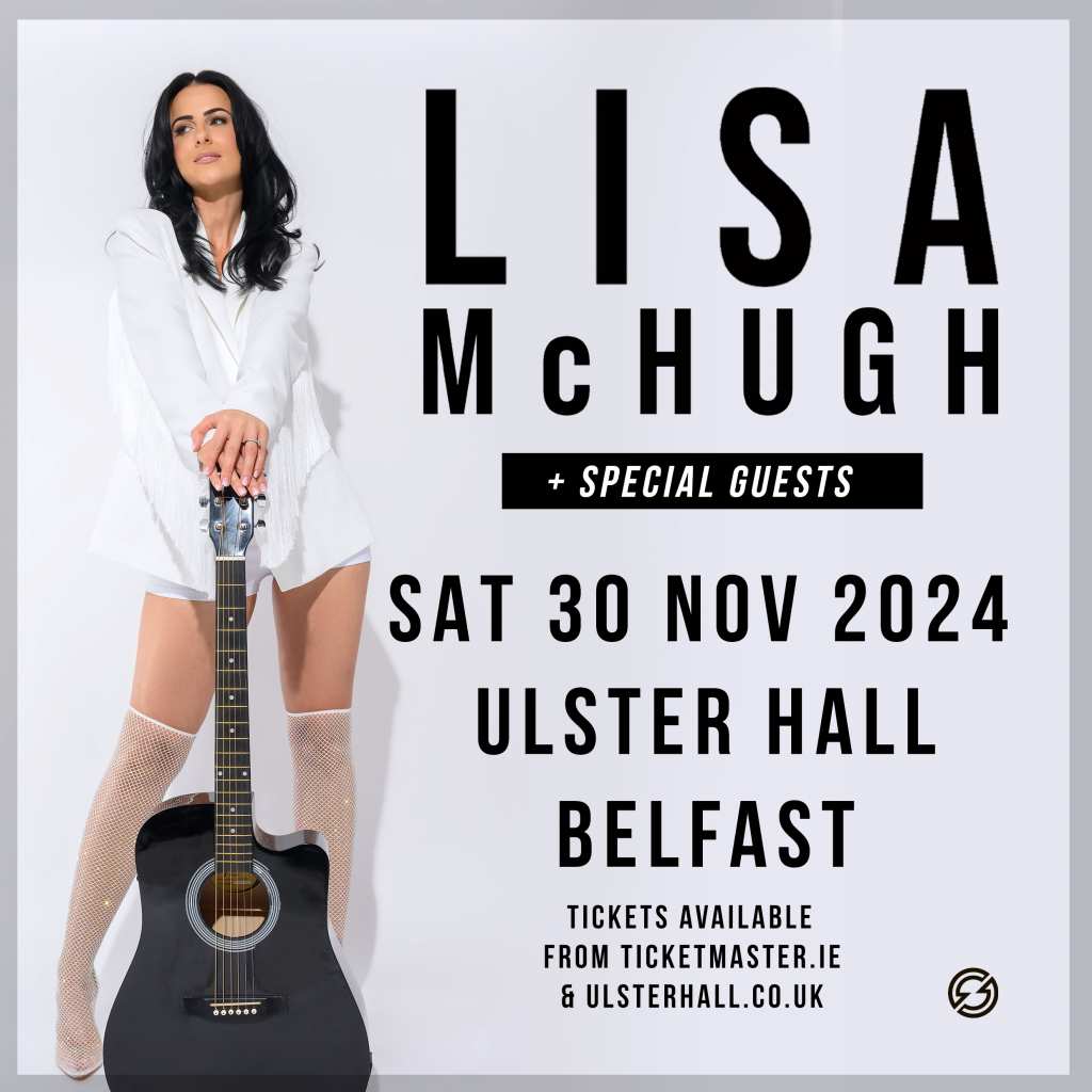 Lisa McHugh Sat 30 Nov 2024 - Ulster Hall - Belfast